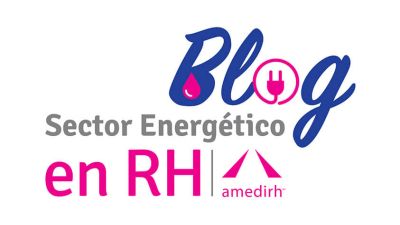 AMEDIRH y SENER lanzan oficialmente el Blog del Sector Energético en RH
