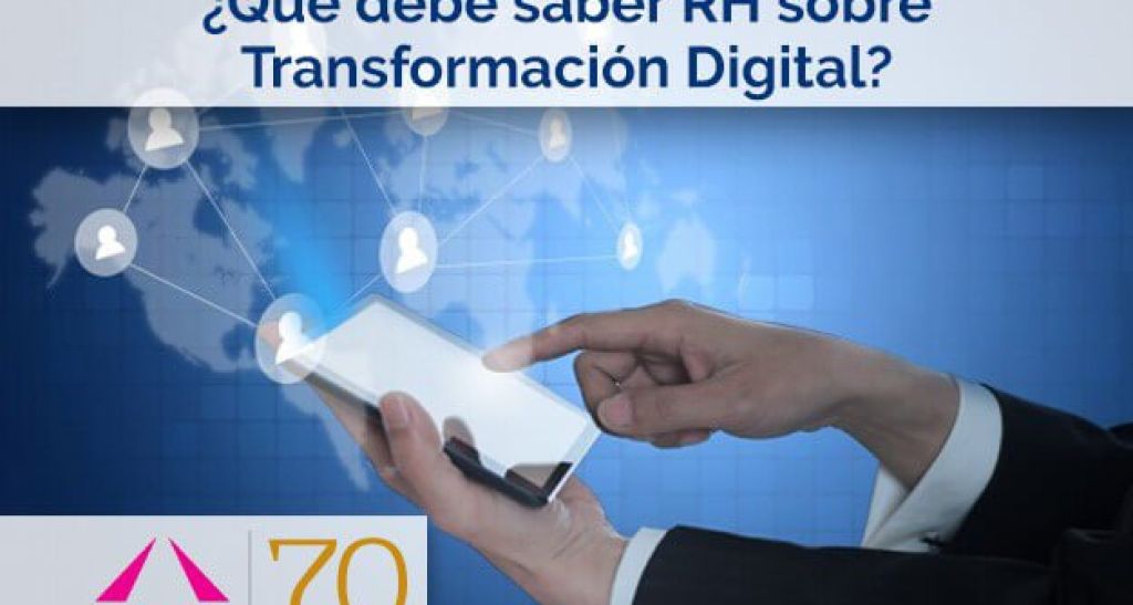 ¿Qué debe saber RH sobre Transformación Digital?