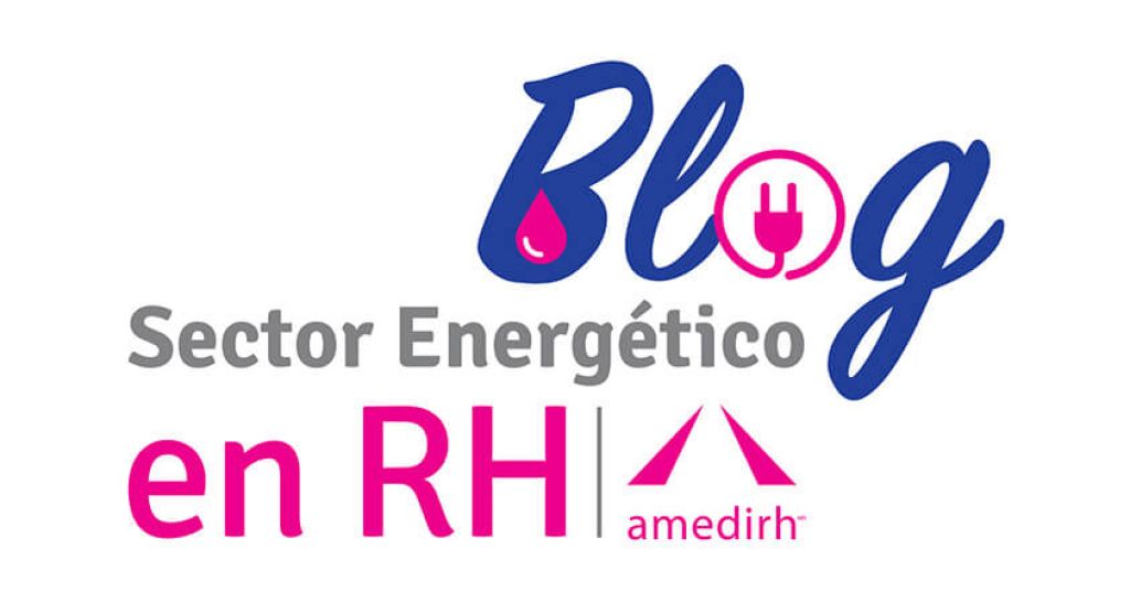 AMEDIRH y SENER lanzan oficialmente el Blog del Sector Energético en RH